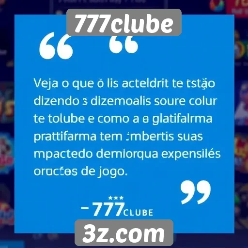 Feedback de usuários sobre o 777clube